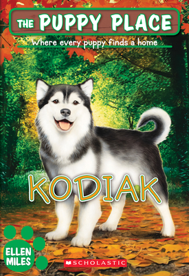 Kodiak (the Puppy Place #56): Volume 56 - Miles, Ellen
