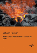 Kohle und Eisen in allen Lndern der Erde