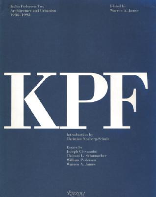 Kohn Pederson Fox: Architecture and Urbanism 1986-1992 - James, Warren A (Editor), and Turner, Judith (Designer), and Norberg-Schulz, Christian (Introduction by)