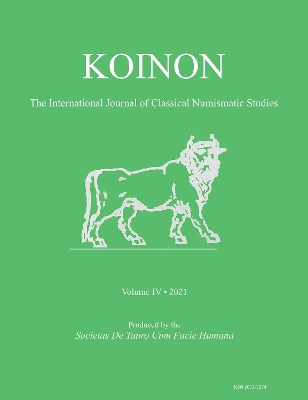 KOINON IV, 2021: The International Journal of Classical Numismatic Studies - Molinari, Nicholas J. (Editor-in-chief)