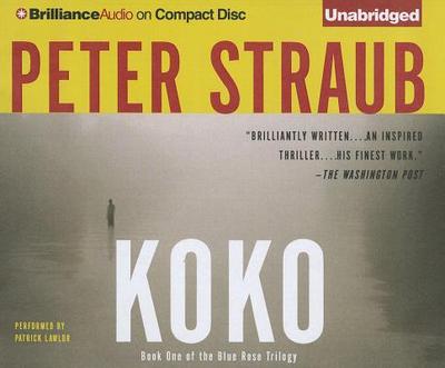 Koko - Straub, Peter, and Lawlor, Patrick Girard (Read by), and Hernandez, Roxanne (Read by)