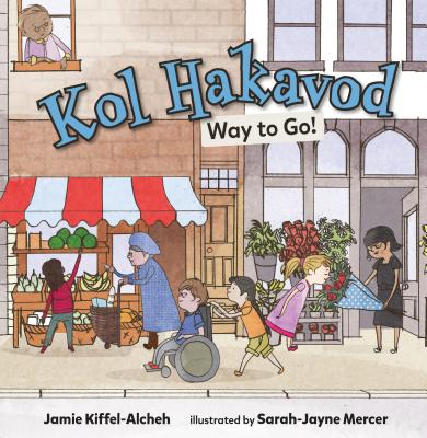 Kol Hakavod: Way to Go! - Kiffel-Alcheh, Jamie