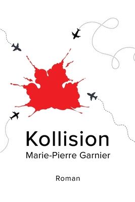 Kollision - Garnier, Marie-Pierre