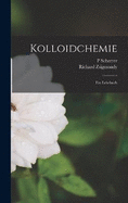 Kolloidchemie: Ein Lehrbuch