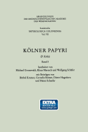 Kolner Papyri: P. Koln