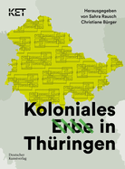 Koloniales Erbe in Thringen