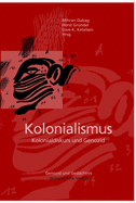 Kolonialismus: Kolonialdiskurs Und Genozid