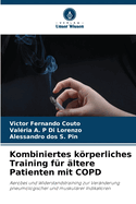 Kombiniertes krperliches Training f?r ?ltere Patienten mit COPD