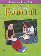 Komm Mit! Holt German Level One Practice and Activity Book