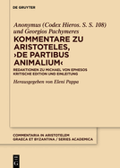 Kommentare Zu Aristoteles, >De Partibus Animalium: Redaktionen Zu Michael Von Ephesos. Kritische Edition Und Einleitung