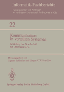 Kommunikation in Verteilten Systemen: Workshop Der Gesellschaft Fur Informatik E.V., 3.-4. Dezember 1979, Berlin