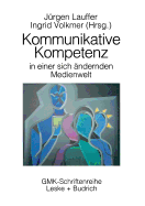 Kommunikative Kompetenz in einer sich ver?ndernden Medienwelt