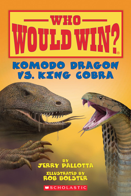 Komodo Dragon vs. King Cobra - Pallotta, Jerry