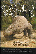 Komodo Dragons: Biology and Conservation