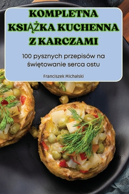 Kompletna Ksi  ka Kuchenna Z Karczami - Franciszek Michalski