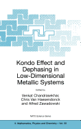 Kondo Effect and Dephasing in Low-Dimensional Metallic Systems