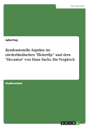 Konfessionelle Aspekte im niederl?ndischen "Elckerlijc" und dem "Hecastus" von Hans Sachs. Ein Vergleich