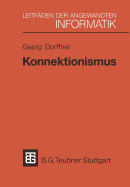 Konnektionismus: Von Neuronalen Netzwerken Zu Einer "Naturlichen" KI