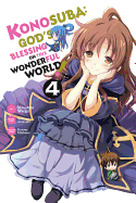 Konosuba: God's Blessing on This Wonderful World!, Vol. 4 (Manga): Volume 4