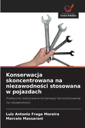 Konserwacja skoncentrowana na niezawodno ci stosowana w pojazdach