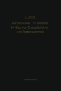 Konstruktion und Material im Bau von Dampfturbinen und Turbodynamos