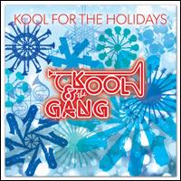 Kool for the Holidays - Kool & the Gang