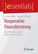 Kooperative Finanzberatung: Das Dilemma Zwischen Risiko Und Ertrag Losen