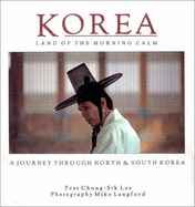 Korea, Land of the Morning Calm