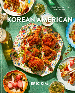 Korean American: Food That Tastes Like Home