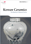 Korean Ceramics: The Beauty of Natural Forms