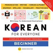 Korean For Everyone - Complete Self-Study Program: Beginner Level