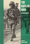 Korean War: An Encyclopedia - Sandler, Stanley (Editor)