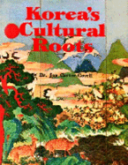 Korea's Cultural Roots