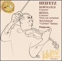 Korngold: Concerto; Rzsa: Concerto; Tema con variazioni; Waxman: "Carmen" Fantasy - Gregor Piatigorsky (cello); Jascha Heifetz (violin)