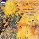 Korngold: Sextet Op. 10 / Quartet Op. 34