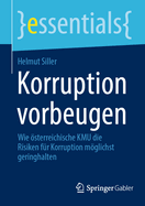 Korruption Vorbeugen: Wie sterreichische Kmu Die Risiken Fr Korruption Mglichst Geringhalten