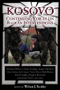 Kosovo: Contending Voices on the Balkan Intervention