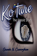 Ko'ture: the untold story....