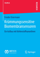 Krmmungssensitive Biomembransensoren: Ein Aufbau mit Kohlenstoffnanorhren