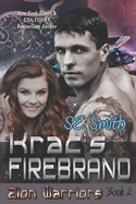 Krac's Firebrand: Zion Warriors Book 2