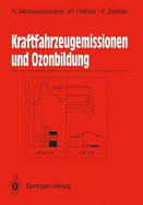 Kraftfahrzeugemissionen Und Ozonbildung - Moussiopoulos, Nicolas, and Oehler, Wolfgang, and Zellner, Klaus