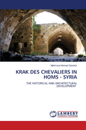 Krak Des Chevaliers in Homs - Syria