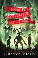 Krampus & the Thief of Christmas: A Christmas Novel