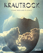 Krautrock: Cosmic Rock and Its Legacy