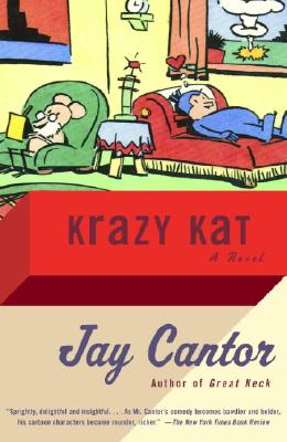 Krazy Kat - Cantor, Jay, Professor