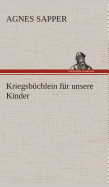 Kriegsbchlein fr unsere Kinder