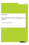 Kriemhilts ?bermuot im "Rosengarten zu Worms": Analyse der Strophen 169-188