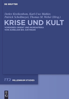 Krise und Kult - Kreikenbom, Detlev (Editor), and Mahler, Karl-Uwe (Editor), and Schollmeyer, Patrick (Editor)