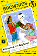 Krissy and the Big Snow - Leonard, Marcia