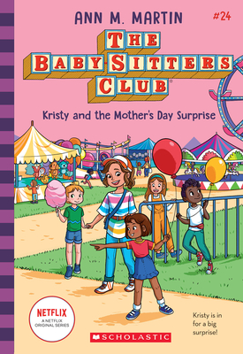 Kristy and the Mother's Day Surprise (the Baby-Sitters Club #24) - Martin, Ann M